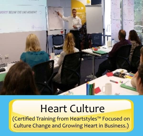 Heart Culture - Heartstyles Focused on Culture Change and Growing Heart in Business