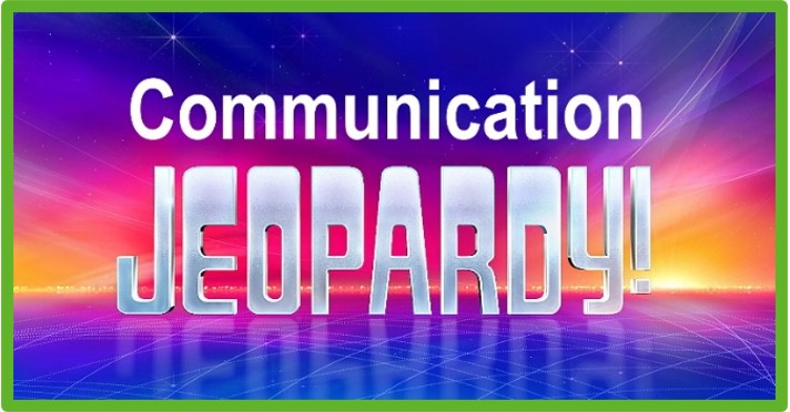 The Life Languages™ Communication Jeopardy